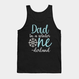 Dad In A Winter Onederland Father 1St Birthday Of Girl Tank Top